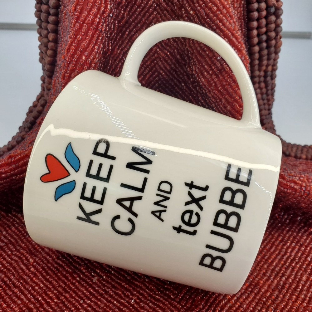 Judaica mug designed by Jessica Sporn, Keep Calm And Text Bubbe (C21)